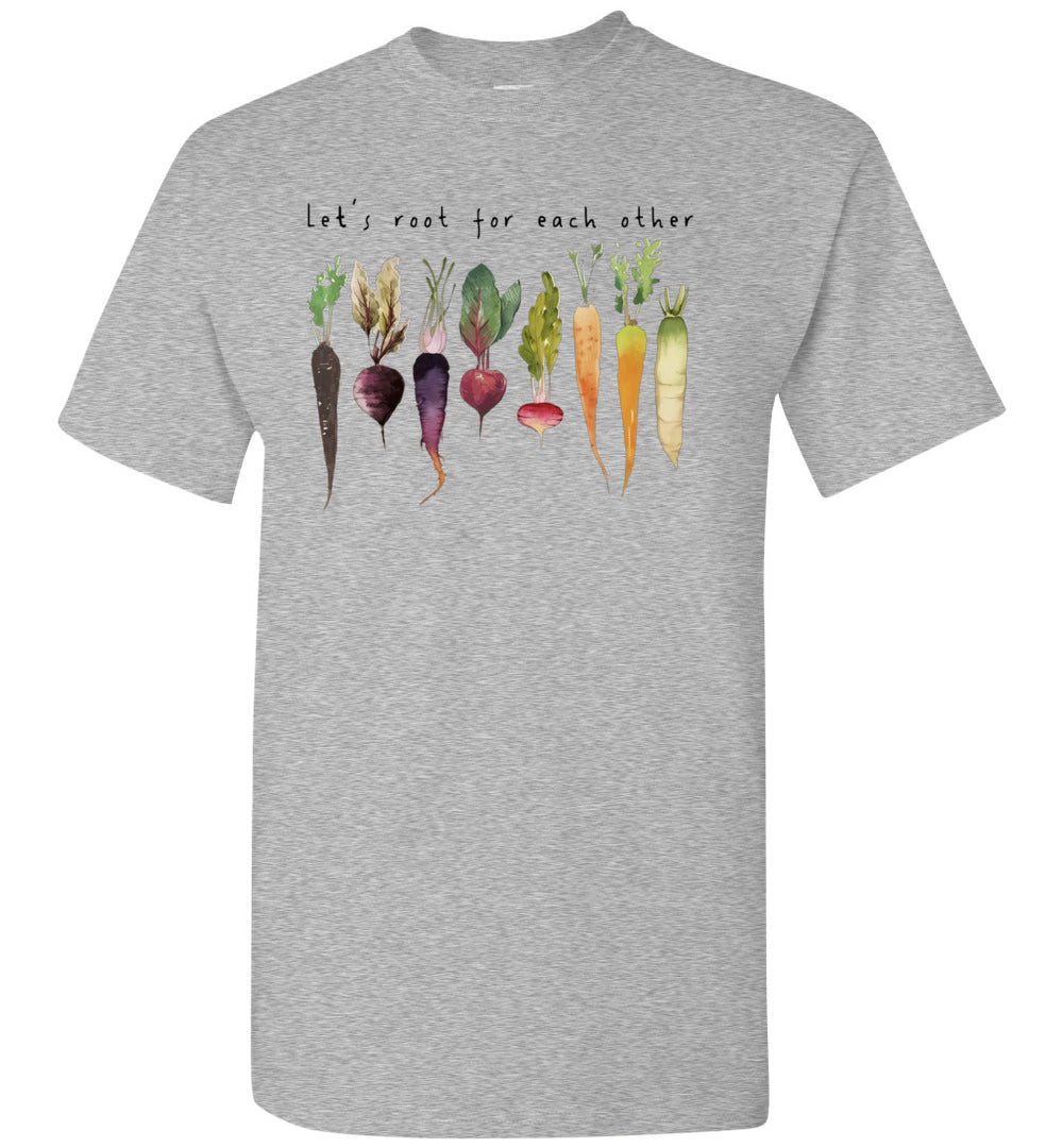 2023 Let's Root for Each Other Watch Each Other Grow Garden Gardener Gardener Gift Unisex Shirt Wome