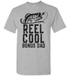 2023 Reel Cool Bonus Dad Fishing Fisherman Unisex Shirt Gift Women Men