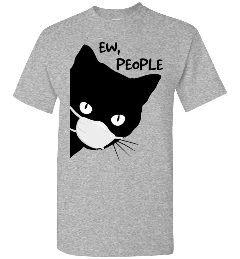 2023 Ew People Black Cat Mask Quarantine Unisex Shirt Gift Women Men