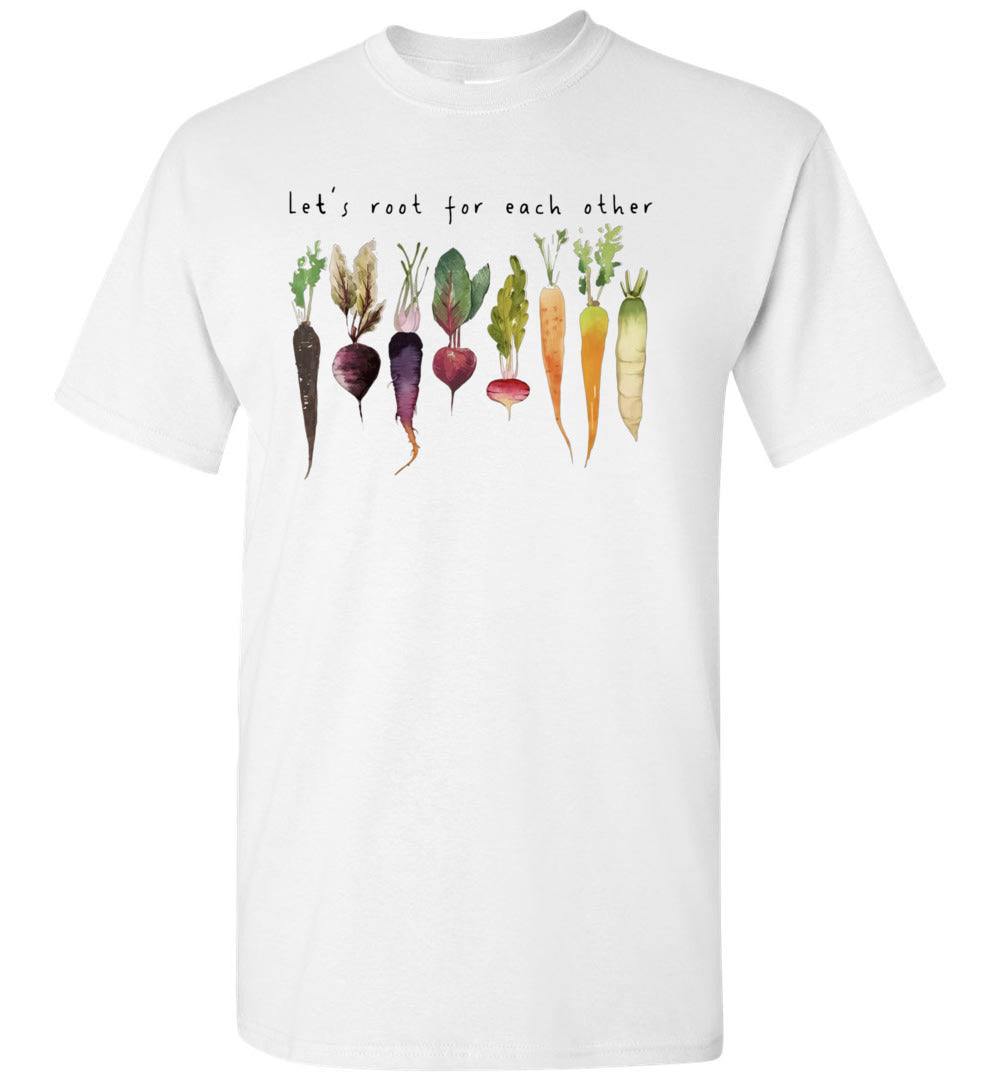 2023 Let's Root for Each Other Watch Each Other Grow Garden Gardener Gardener Gift Unisex Shirt Wome