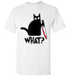 Cat What Funny Black Cat Shirt, Murderous Cat with Knife Unisex Shirt Gift Women Men