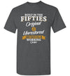 Built in The Fifties Built in The 50s 50th Birthday 50 Years Old Unisex Shirt Gift Women Men