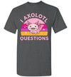 2023 Funny I Axolotl Questions Cute Unisex Kids Shirt Gift Boy Girl