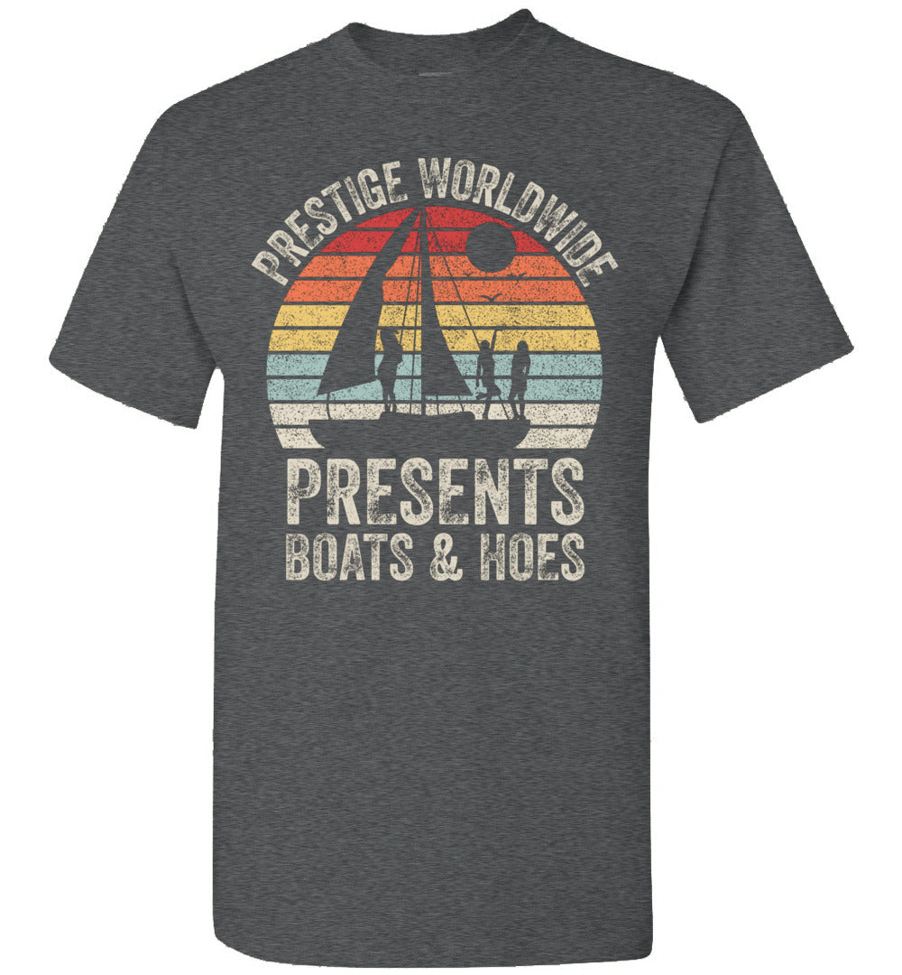 2023 Vintage Retro Prestige Worldwide Presents Boats and Hoes Unise