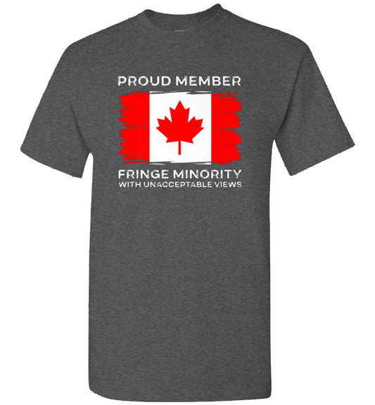 Proud Member Fringe Minority with Unacceptable Views Trucker Unisex Shirt Gift Women Men