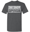 2023 Shit Show Supervisor Funny Boss Manager Coordinator (3) Unisex Shirt Gift Women Men