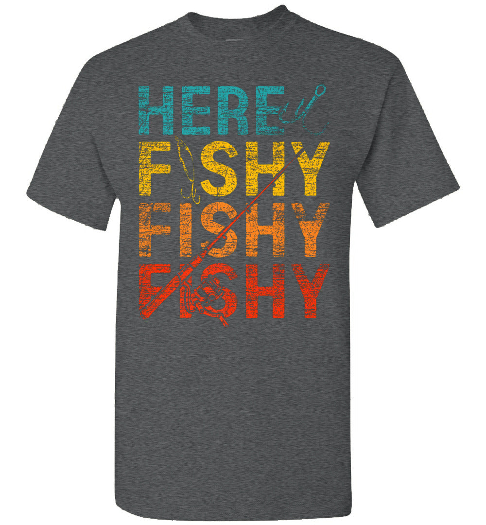 2023 Here Fishy Fishy Fishy Unisex Shirt Gift Women Men