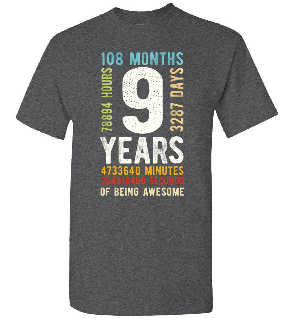 9 Years of Being Awesome 9th Birthday 9 Year Old 108 months