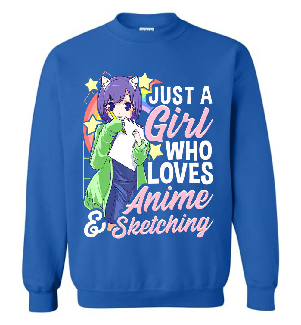 Just a girl love anime ca19 sweatshirt TS