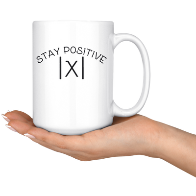 Stay positive mug ca1 teelaunch