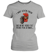 I May Look Calm But In My Head I've Pecked You 3 Times Women's T-Shirt Gift