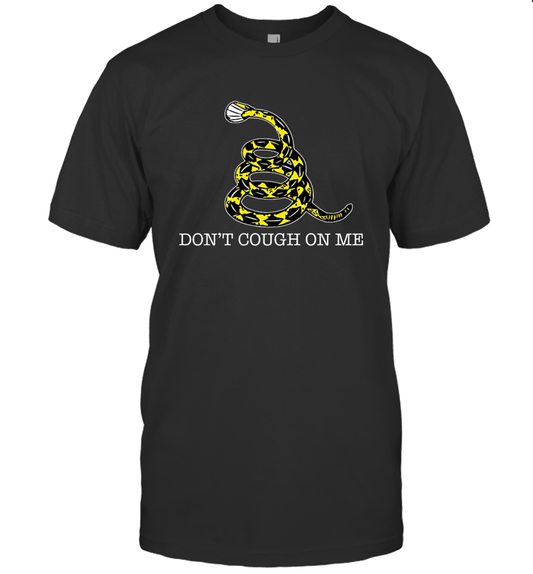 Don't Cough on Me Snake Shirt Gift for Women Men T-Shirt