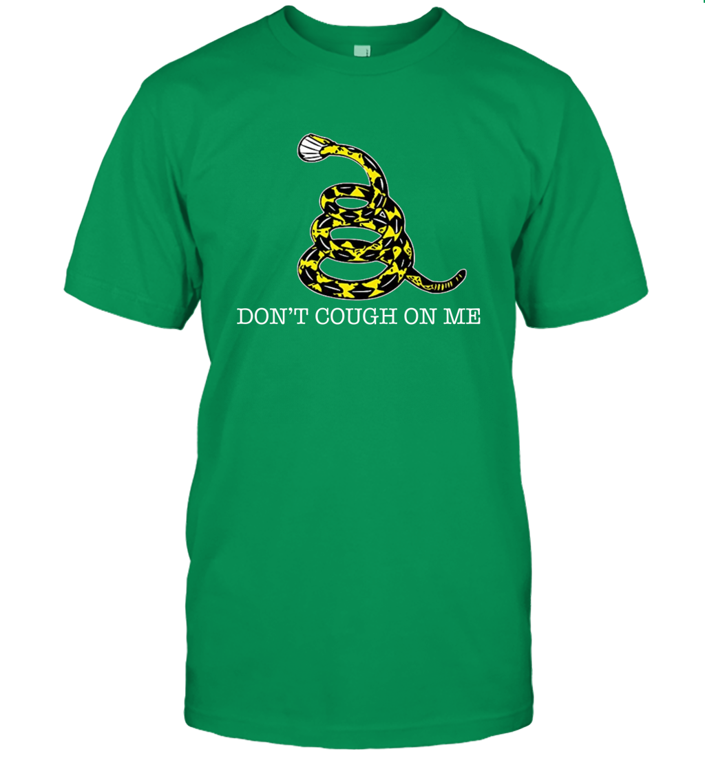 Don't Cough on Me Snake Shirt Gift for Women Men T-Shirt