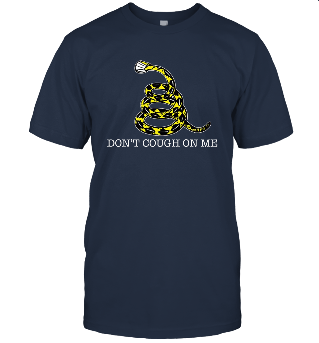 Don't Cough on Me Snake Shirt Gift for Women Men T-Shirt