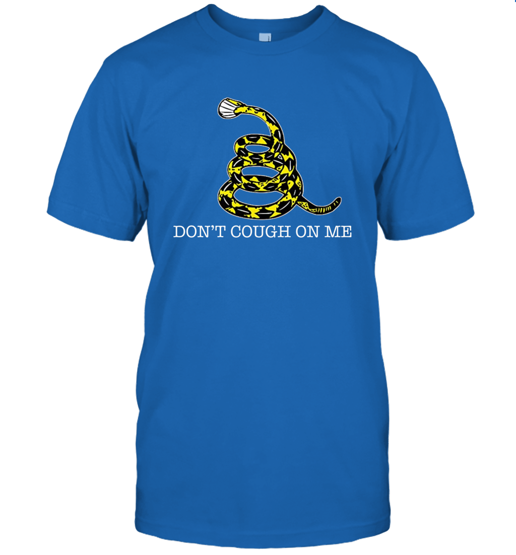 Don't Cough on Me Snake Shirt Gift for Women Men T-Shirt