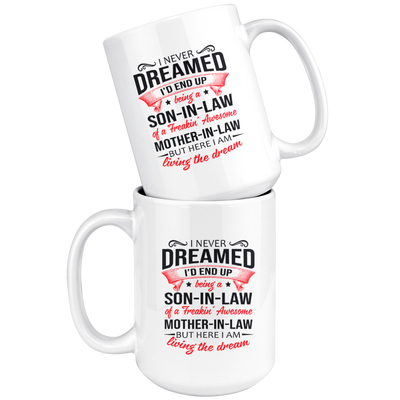 I never dream son in law mug CA16