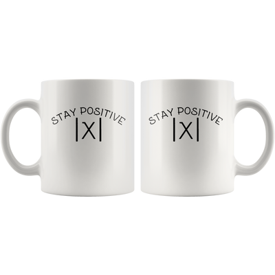 Stay positive mug ca1 teelaunch