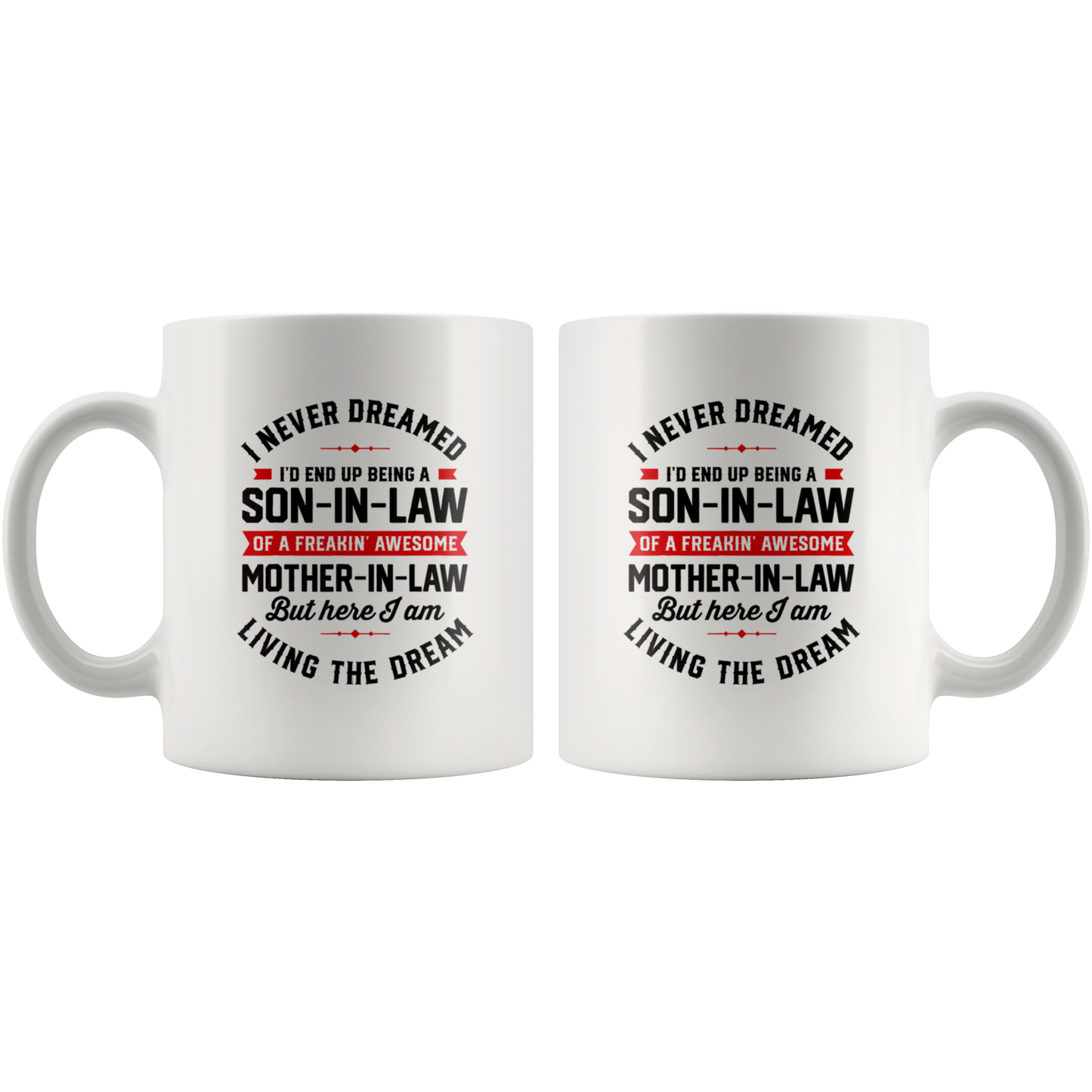 I never dream son in law mug CA3