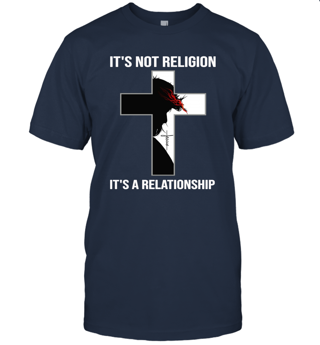 I'ts Not A Religion, It's A Personal Relationship T-Shirt