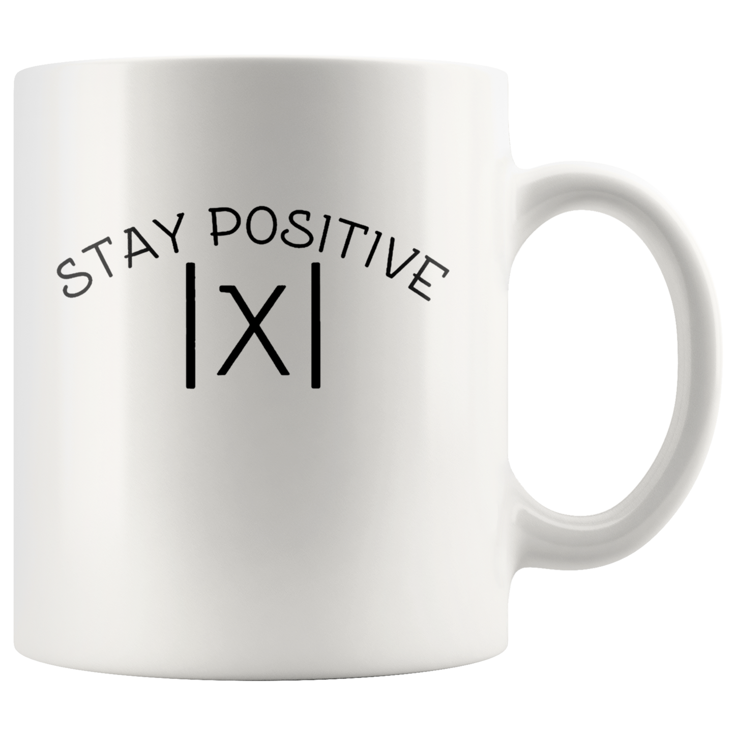 Stay positive mug ca1 teelaunch