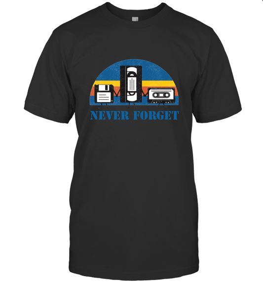 Never Forget Funny Shirt Audio Cassette Adult Vintage Humor Sarcastic Gift