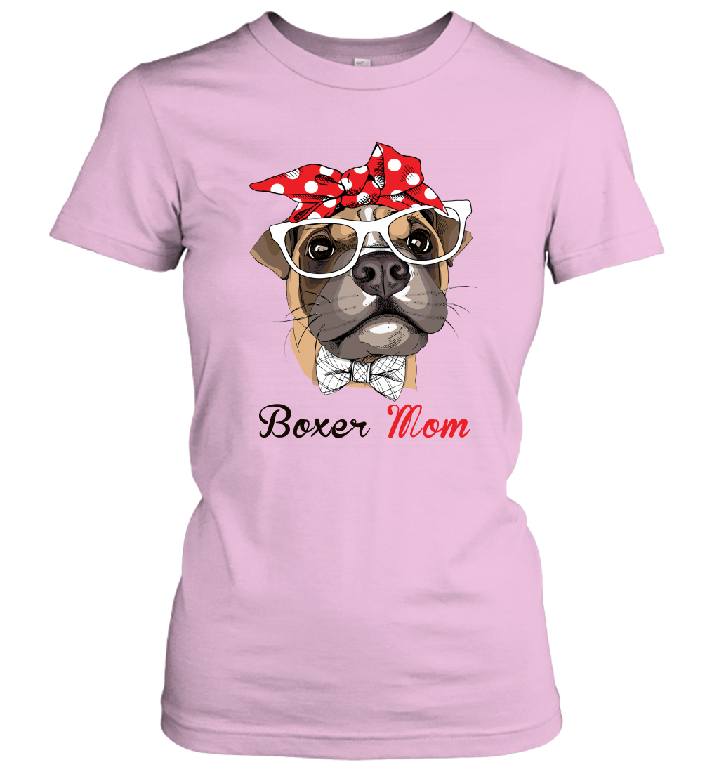 Funny Boxer Mom Women's Shirt Mother's day gift Boxer Dog Lover Owner