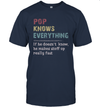 Funny Pop Shirt for Grandpa, Pop Knows Everything Unisex T-Shirt