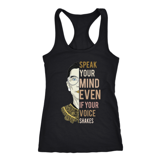 Ruth Bader Ginsburg Speak Your Mind Even If Your Voice Shakes RBG Racerback Tank Shirt