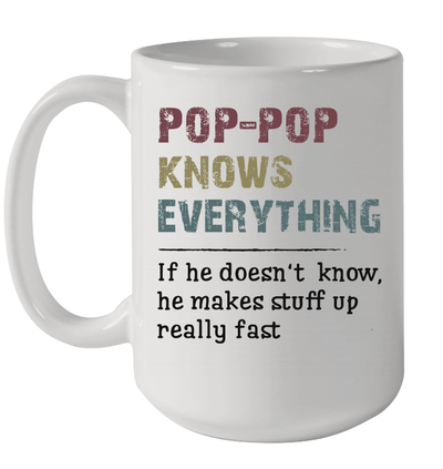 Funny Grandpa Gifts Pop-Pop Grandpa Knows Everything Pop-Pop Fathers Day Gifts for Grandpa Gift