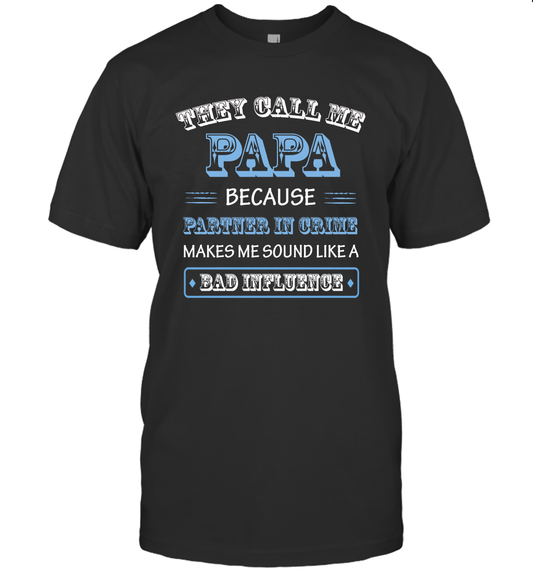 Mens They Call Me Papa Because Partner In Crime Shirt Fathers Day T-Shirt