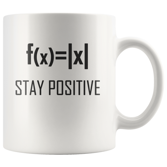 Stay positive mug ca26 teelaunch