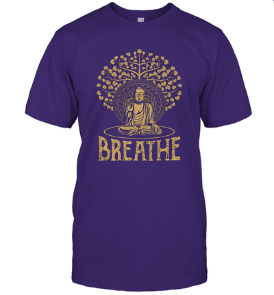 Breathe Buddha T-Shirt Gift Idea Yoga and Meditation