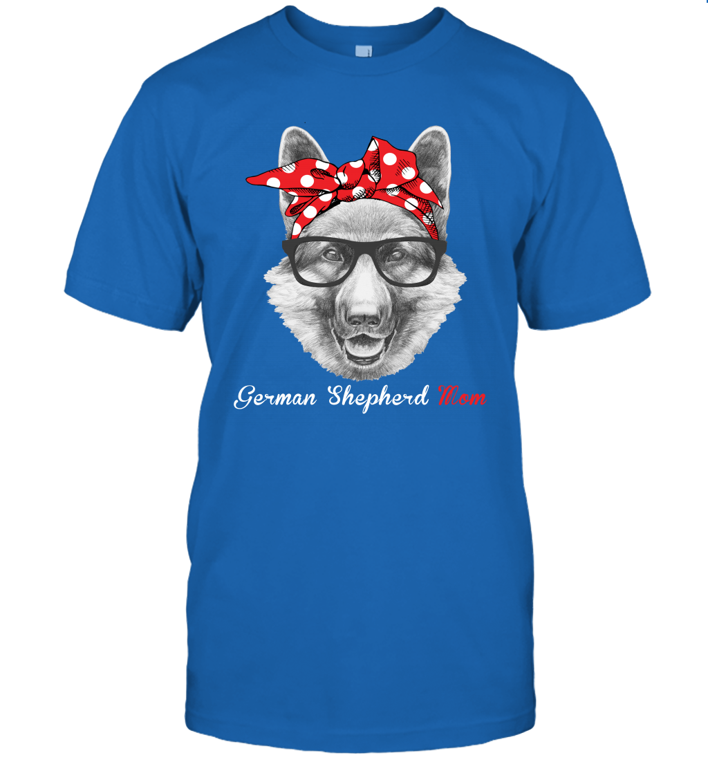Funny German Shepherd Mom Unisex Shirt Mother's day gift GSD Dog Lover Owner