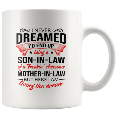 I never dream son in law mug CA16