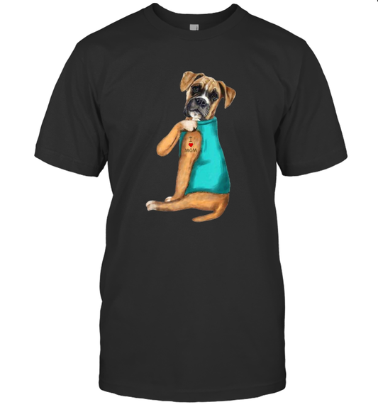 I Love Mom Boxer Dog Shirt Dogs Lover Owner Mother's Day Gift T-Shirt