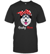 Funny Husky Mom Unisex Shirt Mother's day gift Husky Dog Lover Owner