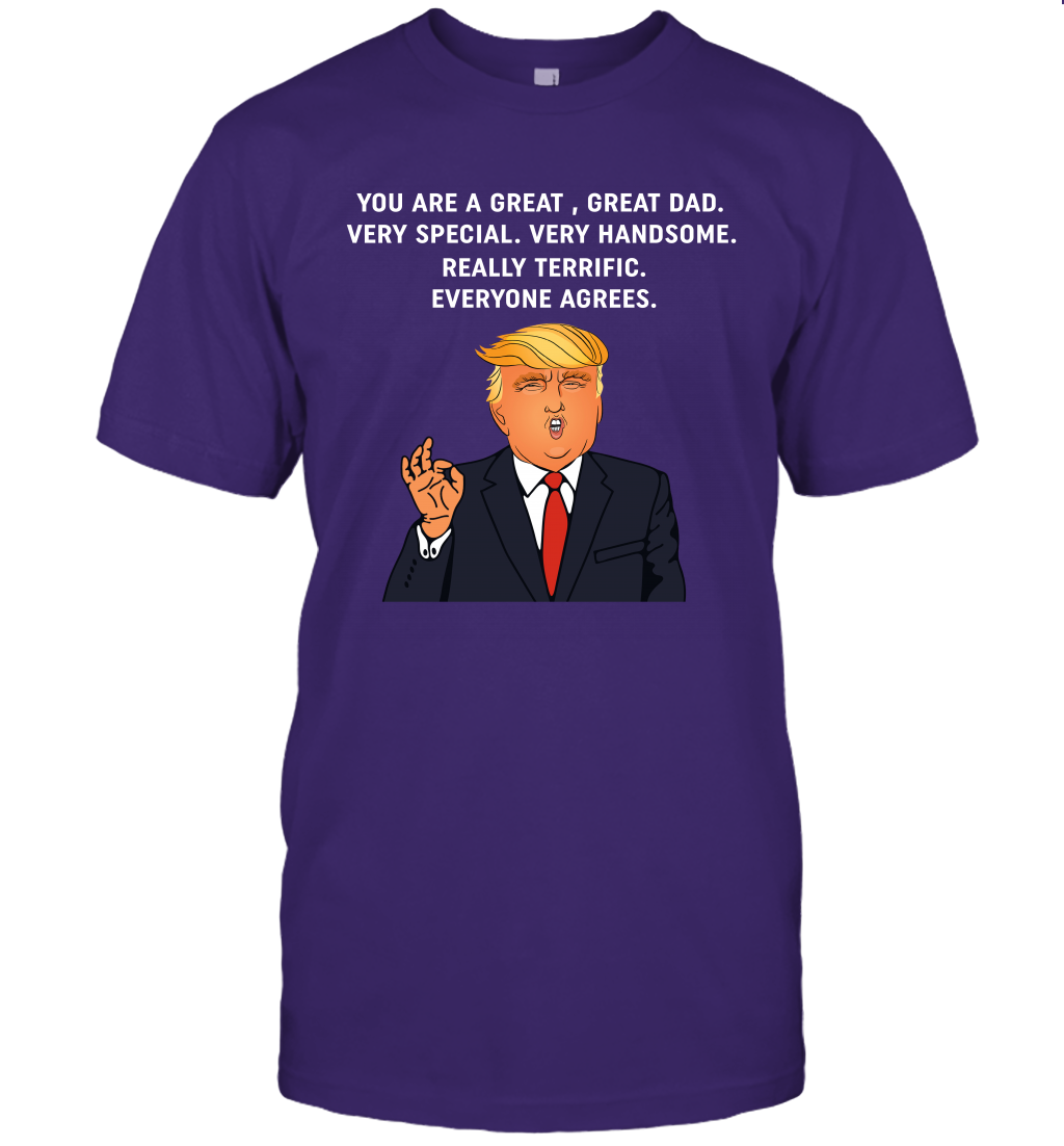 Funny Great Dad Donald Trump Father's Day Gift Unisex T-Shirt