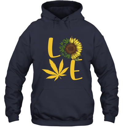 Love Weed Sunflower Love Cannabis Pullover Hoodie