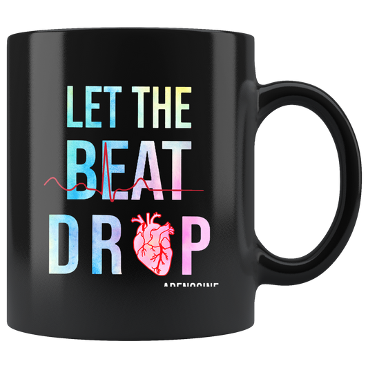 let the beat drop ca15 mug teelaunch