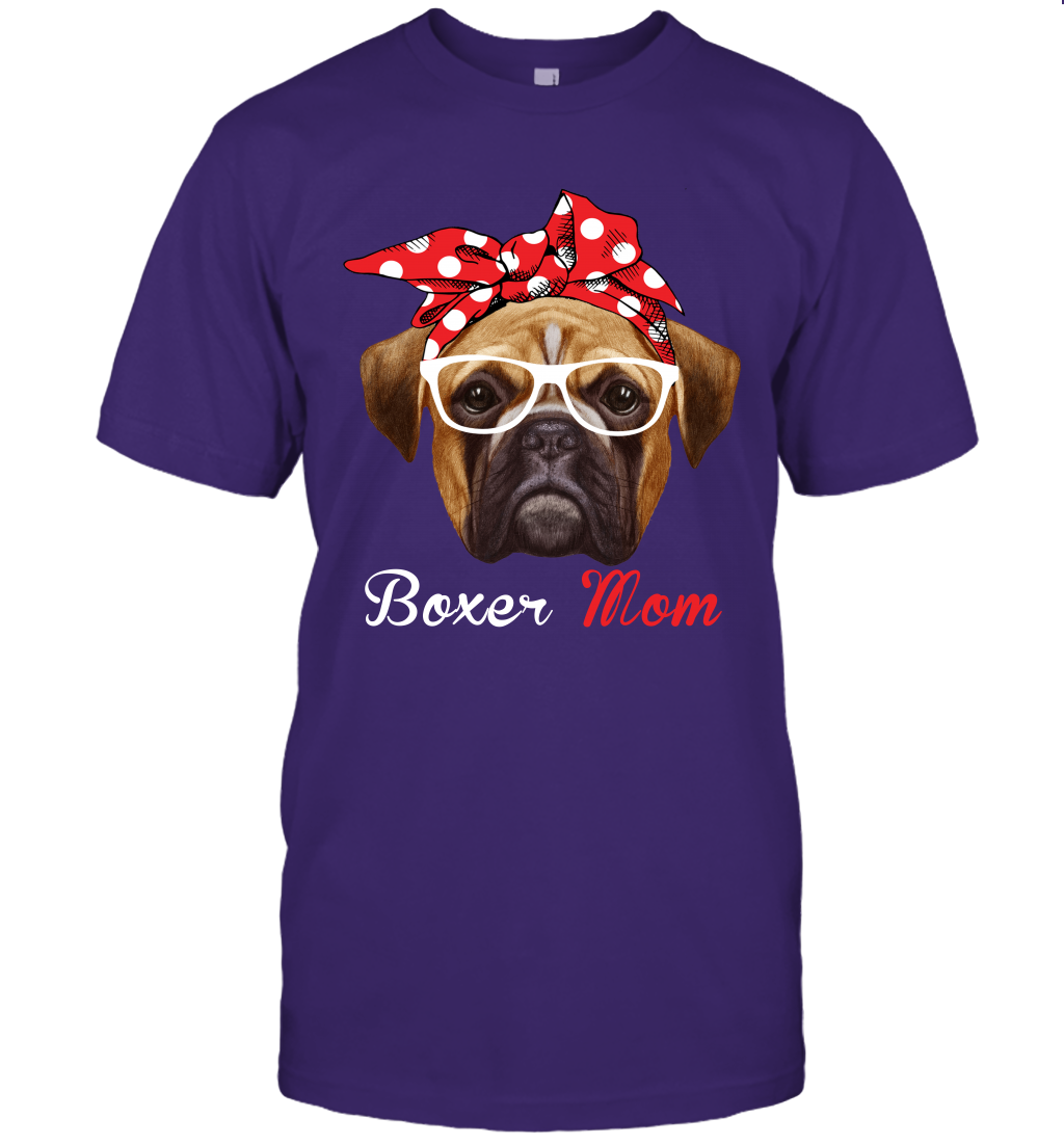 Funny Boxer Mom Unisex Shirt Mother's day gift Boxer Dog Lover Owner