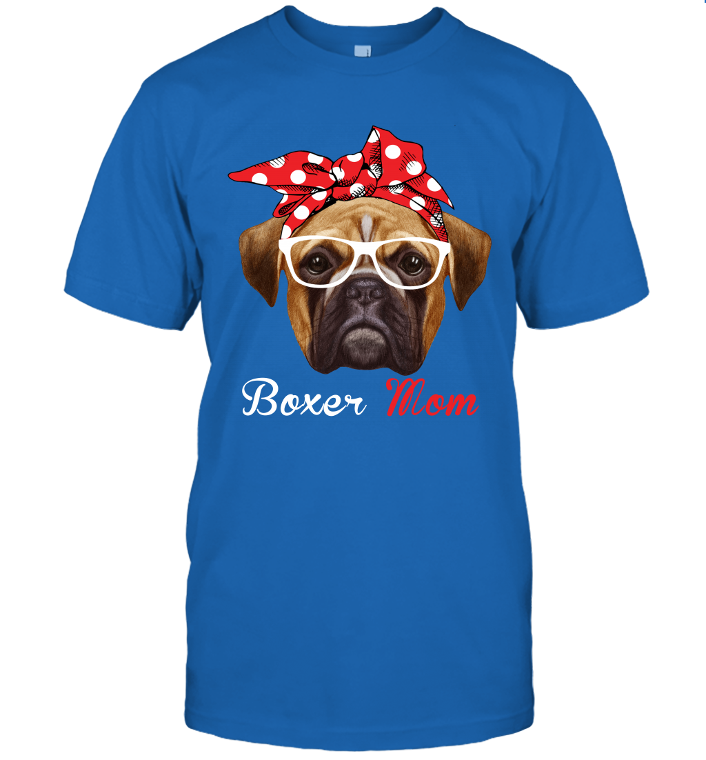 Funny Boxer Mom Unisex Shirt Mother's day gift Boxer Dog Lover Owner