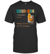 Funny vintage Bourbon definition shirt gift for women men whiskey lovers T-Shirt