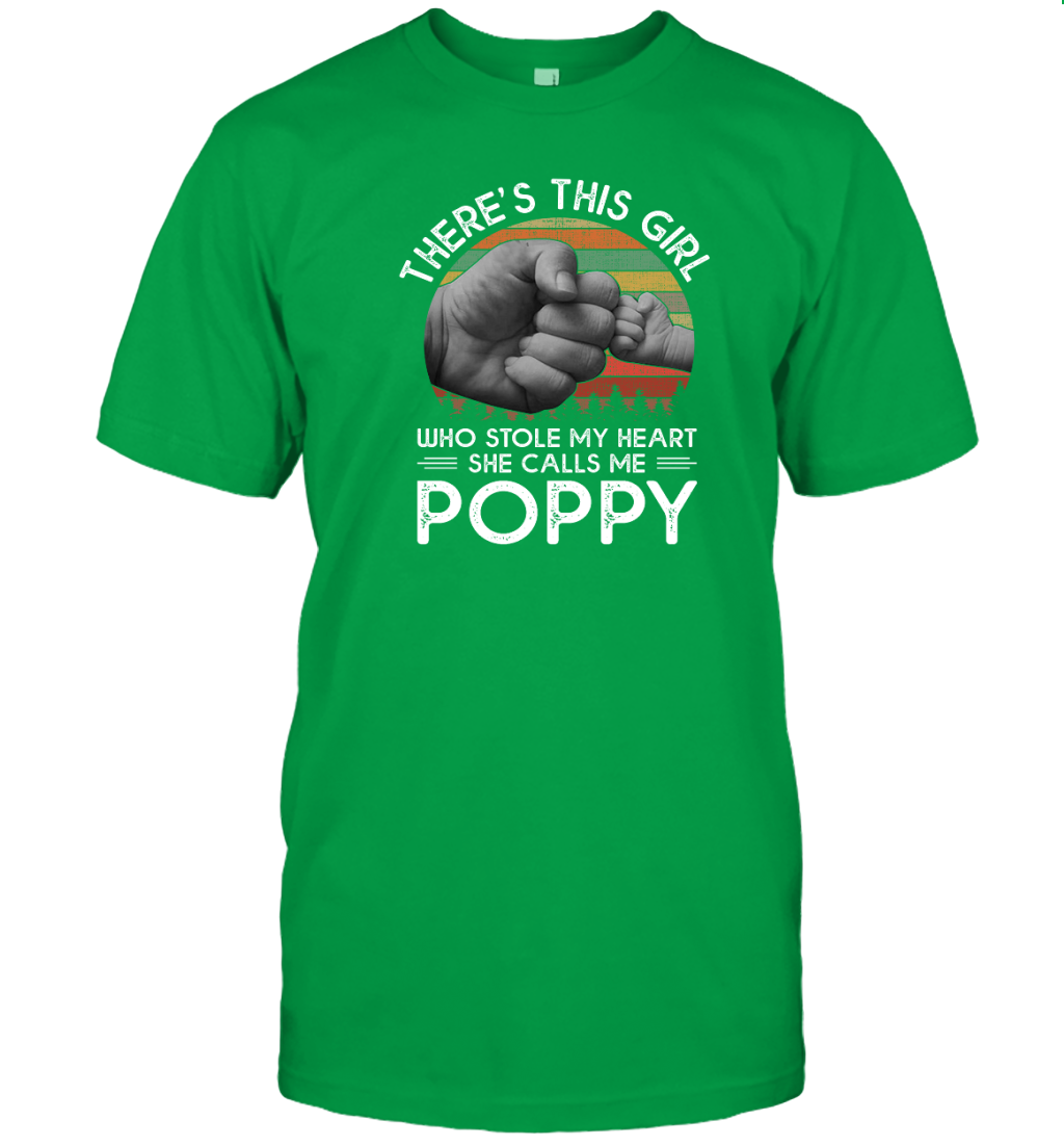 Theres This Girl Who Stole My Heart She Calls Me Poppy T-Shirt