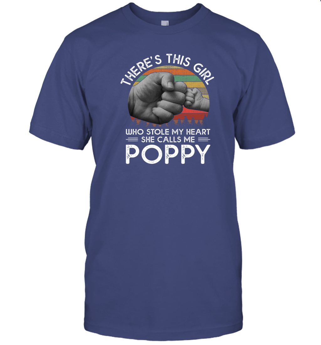 Theres This Girl Who Stole My Heart She Calls Me Poppy T-Shirt