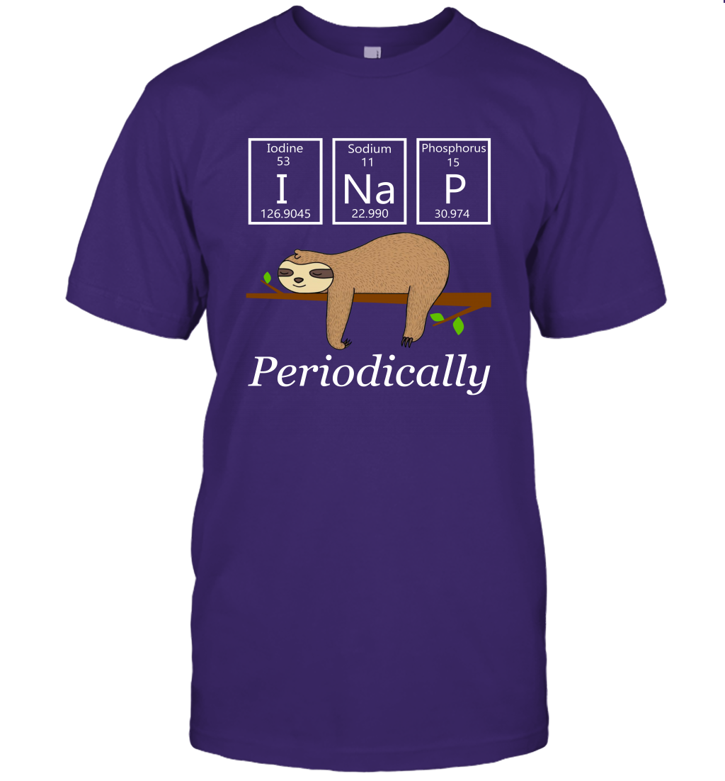 Funy sloth I nap periodically unisex shirt nerdy geeky sloths science chemistry lovers