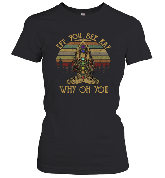 EFF You See Kay Why Oh You Tattooed Yoga Lover Women's T-Shirt 2