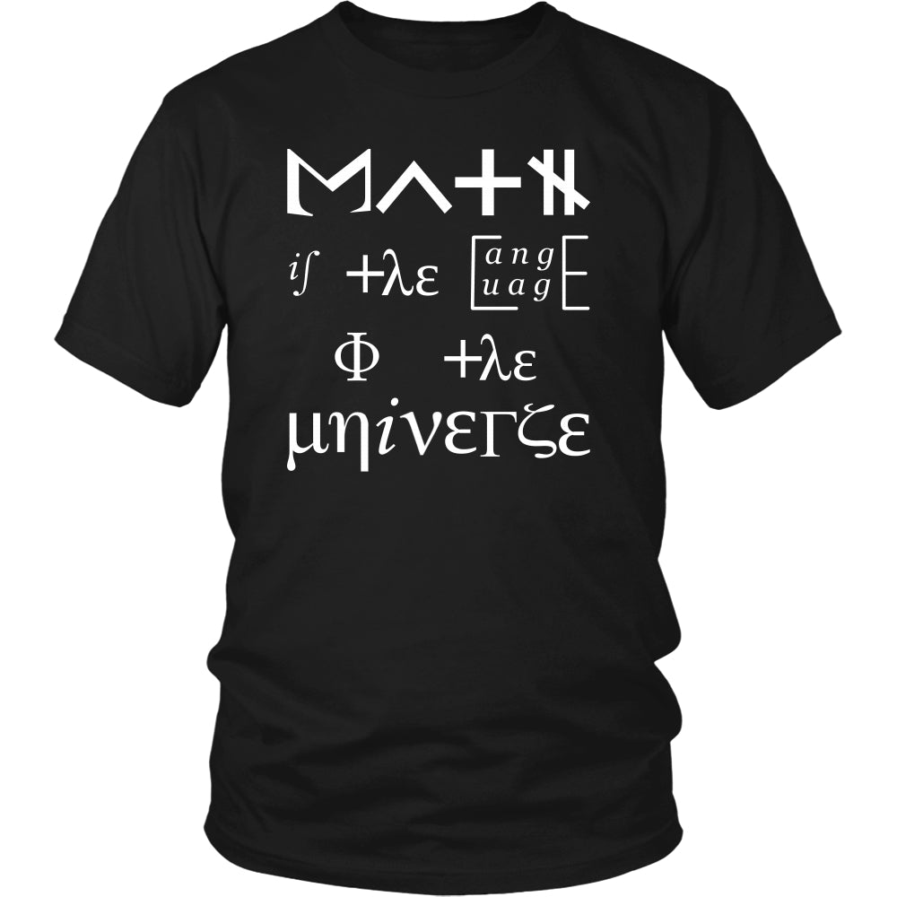 Cool Math Geek T Shirts Gifts-Math Is The Language of The Universe -  ChiliPrints