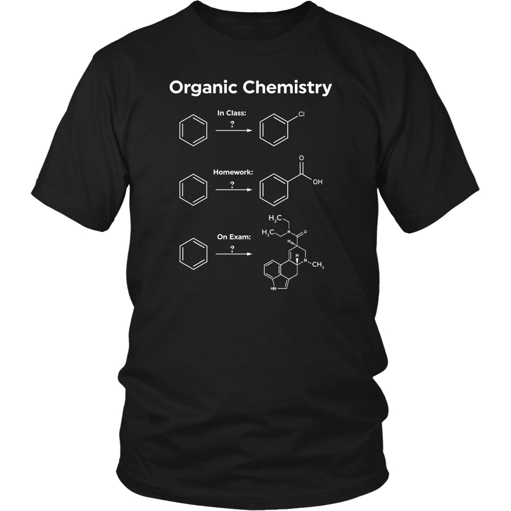 T-shirt - Funny Organic Chemistry Joke T Shirts Gifts-Class Homework Exam
