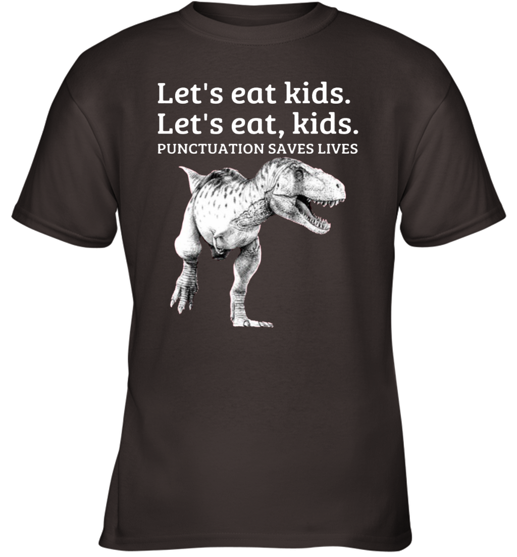 Funny Let's Eat Kids Punctuation Saves Lives Grammar Youth T-Shirt