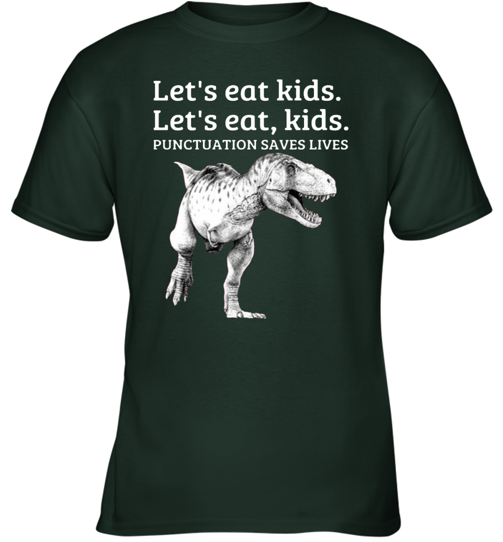 Funny Let's Eat Kids Punctuation Saves Lives Grammar Youth T-Shirt